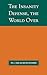 The Insanity Defense the World Over (Global Perspectives on Social Issues)