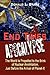 End Times: Apocalypse: the World Is Propelled to the Brink of Nuclear Annihilation, Just Before the Arrival of Planet-x