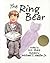 The Ring Bear by N.L. Sharp