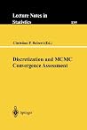 Discretization and MCMC Convergence Assessment (Lecture Notes in Statistics, 135)