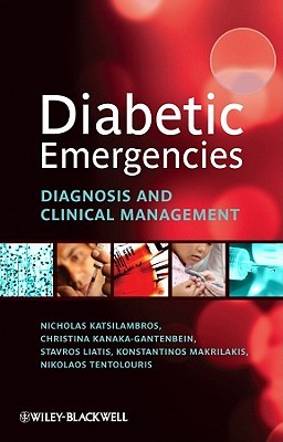 Diabetic Emergencies: Diagnosis and Clinical Management (Paperback)