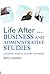Life After...Business and Administrative Studies by Sally Longson