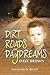 Dirt Roads and Daydreams