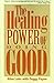 The Healing Power of Doing Good by Allan Luks