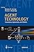 Agent Technology: Foundatio...