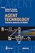 Agent Technology: Foundations, Applications, and Markets