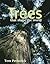 Trees That Shape the World by Tom Petherick
