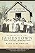 Remembering Old Jamestown:: A Look Back at the Other South (American Chronicles)