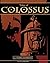 Tales of Colossus