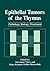 Epithelial Tumors of the Th...