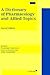 A Dictionary of Pharmacolog...