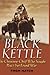 Black Kettle: The Cheyenne ...