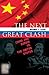 The Next Great Clash: China...