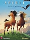 Spirit - Stallion of the Cimarron: Piano Vocal Guitar Songbook | Movie Sheet Music for Piano Voice and Guitar | DreamWorks Film Music Book with Full-Color Art | Hans Zimmer Songbook