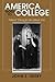 America Goes to College: Political Theory for the Liberal Arts