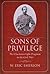 Sons of Privilege: The Charleston Light Dragoons in the Civil War