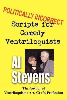Politically Incorrect Scripts for Comedy Ventriloquists (Paperback)