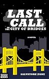 Last Call in the City of Bridges by Salvatore Pane