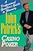 John Patrick's Casino Poker: A Professional Gambler's Guide to Winning