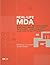 Real-Life MDA: Solving Business Problems with Model Driven Architecture (The MK/OMG Press)