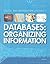 Databases: Organizing Information (Digital and Information Literacy)
