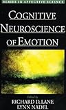 Cognitive Neuroscience of Emotion (Series in Affective Science)