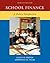 School Finance: A Policy Perspective