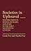Societies in Upheaval: Insurrections in France, Hungary, and Spain in the Early Eighteenth Century (Contributions to the Study of World History)