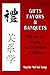 Gifts, Favors and Banquets:...