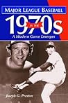 Major League Baseball in the 1970s: A Modern Game Emerges Major League Baseball in the 1970s: A Modern Game Emerges