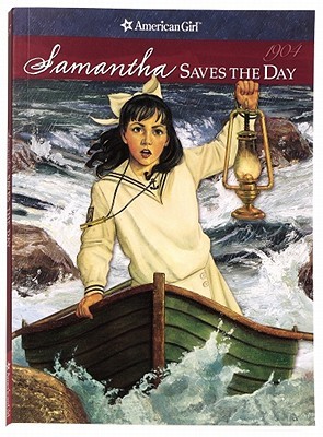 Samantha Saves the Day: A Summer Story (American Girls: Samantha, #5)