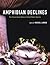 Amphibian Declines by Michael J. Lannoo