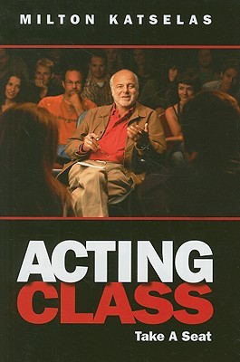 Acting Class: Take a Seat (Hardcover)
