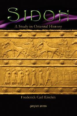 Sidon: A Study in Oriental History (Hardcover)