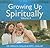 Growing Up Spiritually V4