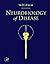 Neurobiology of Disease by Sid Gilman