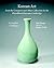 Korean Art from the Gompertz and Other Collections in the Fitzwilliam Museum: A Complete Catalogue (Fitzwilliam Museum Publications)