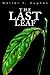 The Last Leaf by Walter T.  Hughes