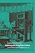 Making the English Canon: Print-Capitalism and the Cultural Past, 1700–1770