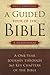 A Guided Tour Of The Bible: A One-Year Journey Through Key Chapters of the Bible