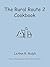 The Rural Route 2 Cookbook by Leann R. Ralph