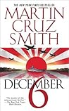 December 6 by Martin Cruz Smith