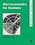 Microeconomics for Business