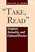 Take, Read: Scripture, Textuality, and Cultural Practice