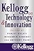 Kellogg on Technology and Innovation by Ranjay Gulati