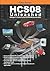 HCS08 Unleashed: Designer's Guide To the HCS08 Microcontrollers