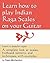 Learn How to Play Indian Raga Scales on your Guitar: A complete look at Raga scales, fret board patterns and techniques, with examples.