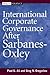 International Corporate Governance After Sarbanes-Oxley (Wiley Finance)