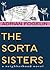 The Sorta Sisters (Neighborhood Novels)