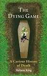 The Dying Game by Melanie King